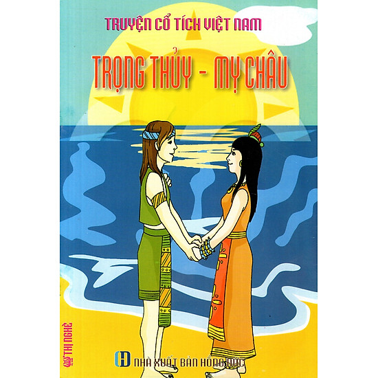 Truyện Cổ Tích Việt Nam - Trọng Thủy - Mỵ Châu