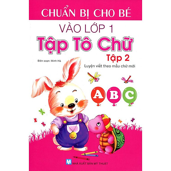 Luyện Viết Theo Mẫu Chữ Mới - Tập Tô Chữ 1 (Tập 2)