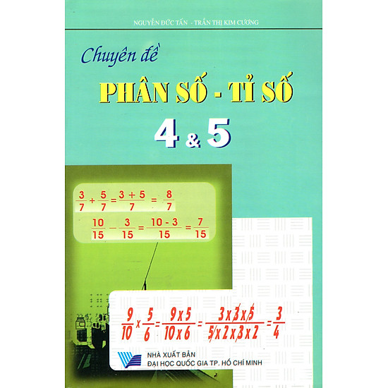 [Download sách] Chuyên Đề Phân Số - Tỉ Số Lớp 4 & Lớp 5