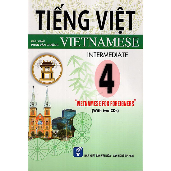 [Download sách] Tiếng Việt - Vietnamese For Beginners - Tập 4 (Kèm CD)