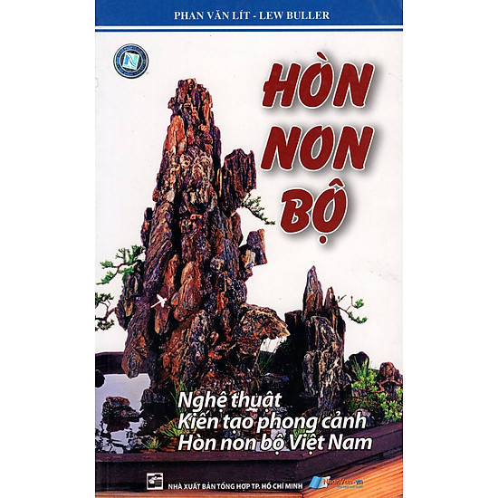 Hòn Non Bộ - Nghệ Thuật Kiến Tạo Phong Cảnh Hòn Non Bộ Việt Nam