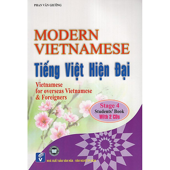 Modern Vietnamese - Tiếng Việt Hiện Đại - Tập 4 (Kèm CD)