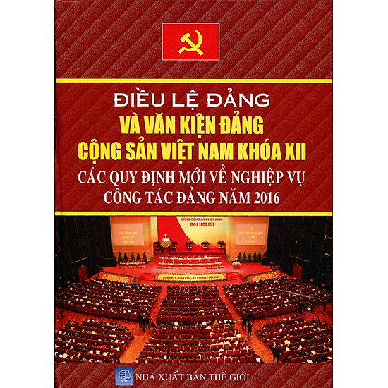 Điều Lệ Đảng Và Văn Kiện Đảng Cộng Sản Việt Nam Khóa XII