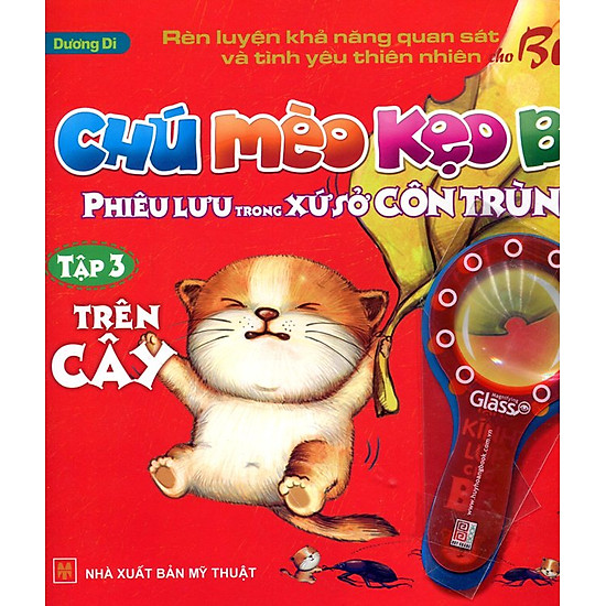 [Download Sách] Chú Mèo Kẹo Bi Phiêu lưu Trong Xứ Sở Côn Trùng (Tập 3): Trên Cây
