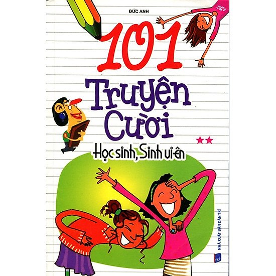 101 Truyện Cười Học Sinh, Sinh Viên (Tập 2)