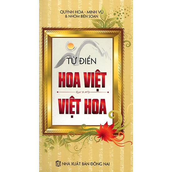 Từ Điển Hoa Việt - Việt Hoa