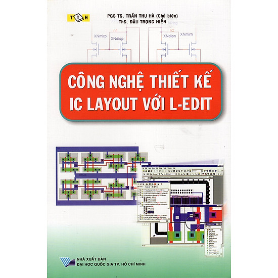 [Download Sách] Công Nghệ Thiết Kế IC Layout Với L-Edit