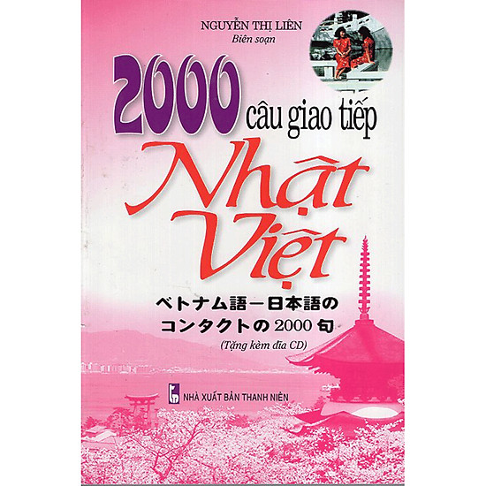 2000 Câu Giao Tiếp Nhật - Việt (Kèm CD)