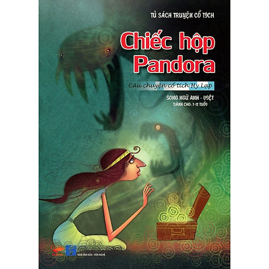 Tủ Sách Truyện Cổ Tích - Chiếc Hộp Pandora (Song Ngữ Anh - Việt)