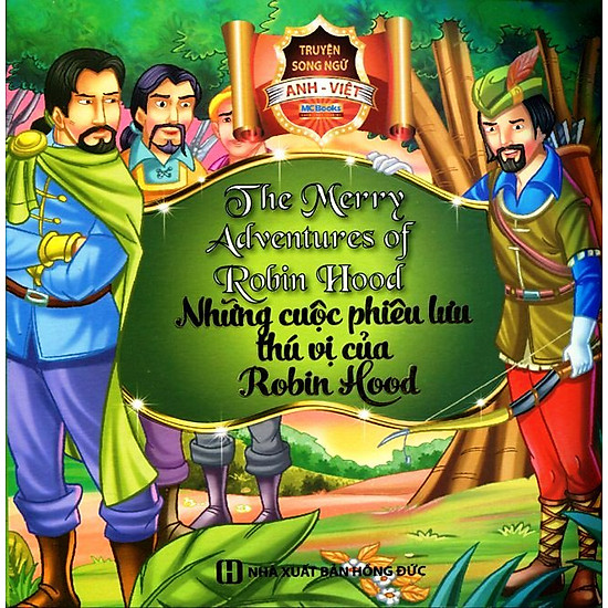 Những Cuộc Phiêu Lưu Thú Vị Của Robin Hood (Song Ngữ Anh - Việt)