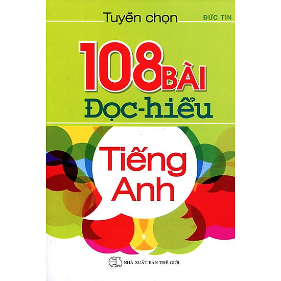 [Download Sách] Tuyển Chọn 108 Bài Đọc Hiểu Tiếng Anh (Không CD)