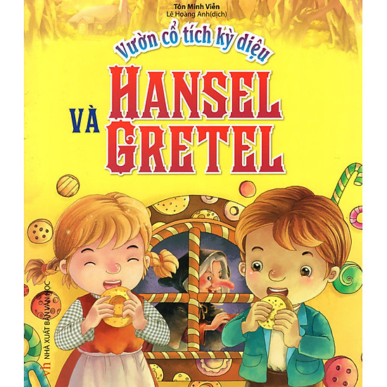 [Download Sách] Vườn Cổ Tích Kỳ Diệu - Hansel Và Gretel