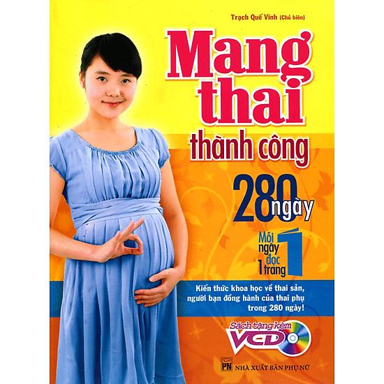 Mang Thai Thành Công - 280 Ngày Mỗi Ngày Đọc 1 Trang