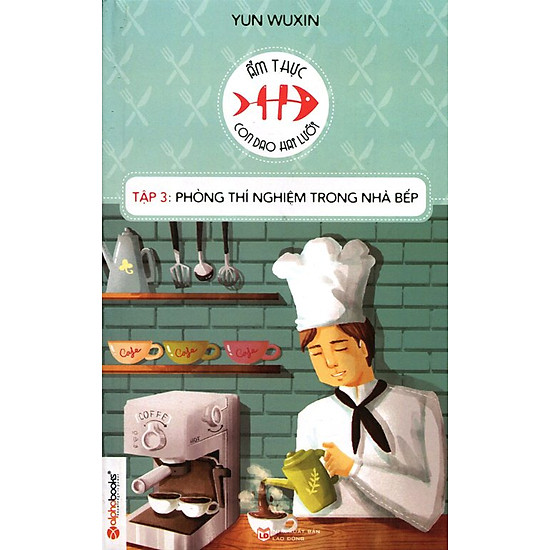 Ẩm Thực - Con Dao Hai Lưỡi (Tập 3): Phòng Thí Nghiệm Trong Nhà Bếp