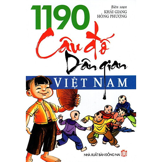 [Download sách] 1190 Câu Đố Dân Gian Việt Nam