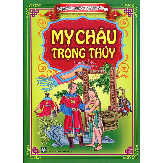 Truyện Tranh Cổ Tích Việt Nam - Mỵ Châu Trọng Thủy