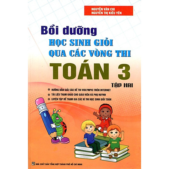[Download Sách] Bồi Dưỡng Học Sinh Giỏi Qua Các Vòng Thi Toán Lớp 3 (Tập 2)
