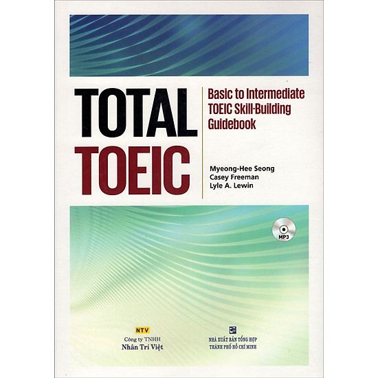 Total Toeic - Basic To Intermediate Toeic Skill-Building Guidebook (Kèm CD)