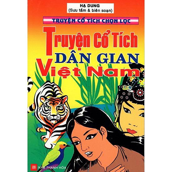 Truyện Cổ Tích Chọn Lọc - Truyện Cổ Tích Dân Gian Việt Nam