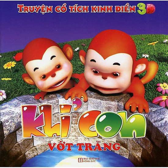 [Download Sách] Truyện Cổ Tích Kinh Điển 3D - Khỉ Con Vớt Trăng