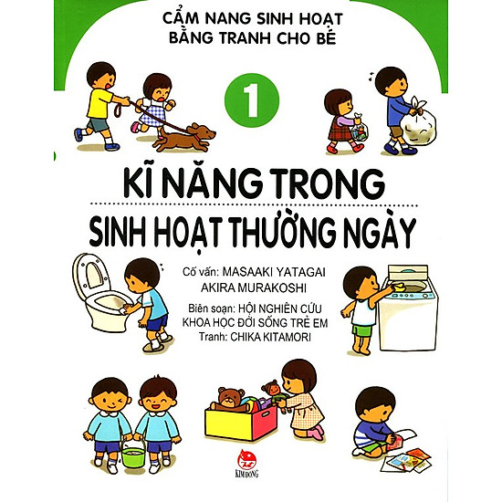 Cẩm Nang Sinh Hoạt Bằng Tranh Cho Bé (Tập 1) - Kĩ Năng Trong Sinh Hoạt Thường Ngày