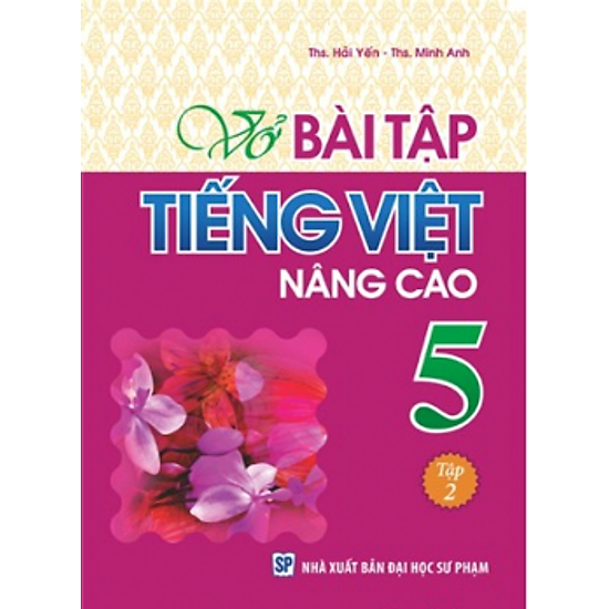 Vở Bài Tập Tiếng Việt Nâng Cao Lớp 5 - Tập 2