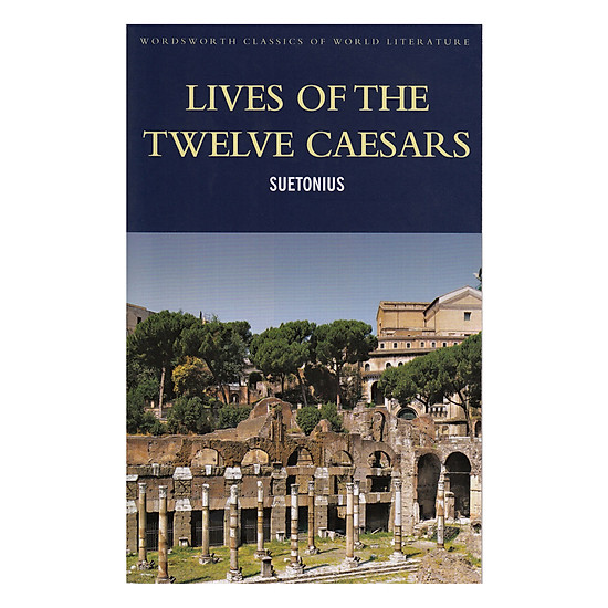 [Download Sách] Lives Of The Twelve Caesars