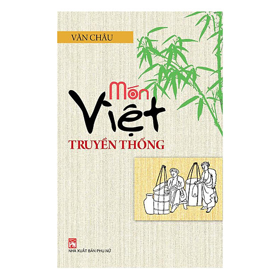 Món Việt Truyền Thống