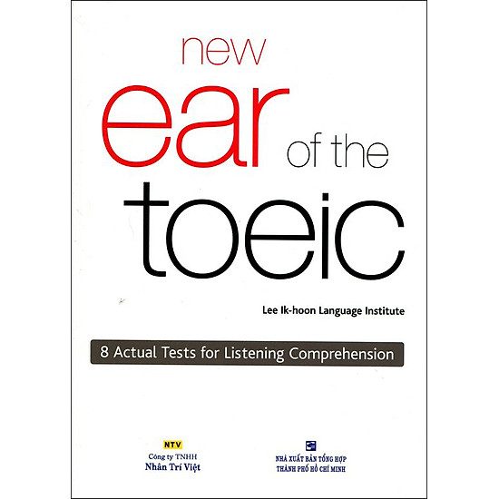 New Ear Of The TOEIC (Kèm CD)