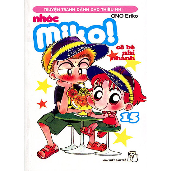 [Download sách] Nhóc Miko: Cô Bé Nhí Nhảnh - Tập 15