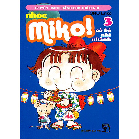 [Download Sách] Nhóc Miko: Cô Bé Nhí Nhảnh - Tập 3