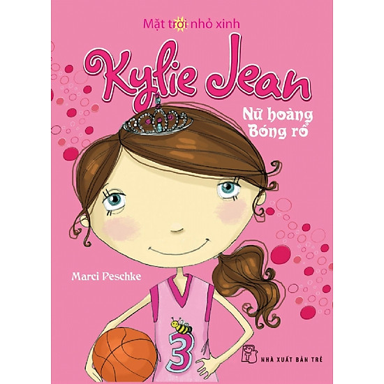 [Download Sách] Kylie Jean - Nữ Hoàng Bóng Rổ