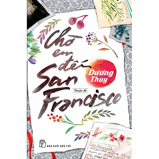 [Download Sách] Chờ Em Đến San Francisco