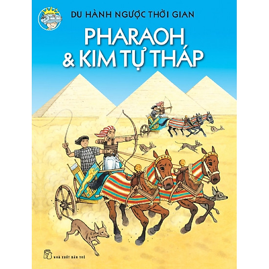 Du Hành Ngược Thời Gian - Pharaoh & Kim Tự Tháp