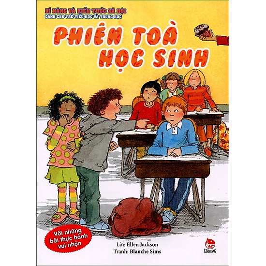 [Download Sách] Kĩ Năng Và Kiến Thức Xã Hội Dành Cho Trẻ Tiểu Học Và Trung Học - Phiên Tòa Học Sinh