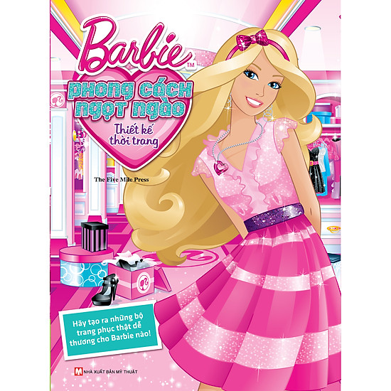Barbie Thiết Kế Thời Trang - Phong Cách Ngọt Ngào