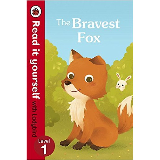 Read It Yourself With Ladybird Bravest Fox