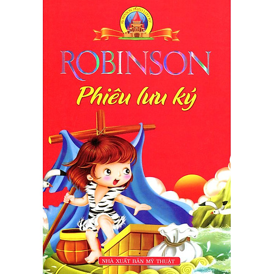 [Download Sách] Robinson Phiêu Lưu Ký (Bìa Mềm)