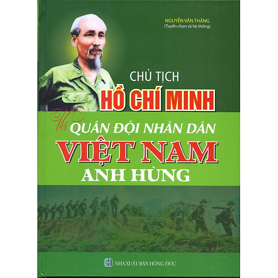 [Download sách] Chủ Tịch Hồ Chí Minh Với Quân Đội Nhân Dân Việt Nam Anh Hùng