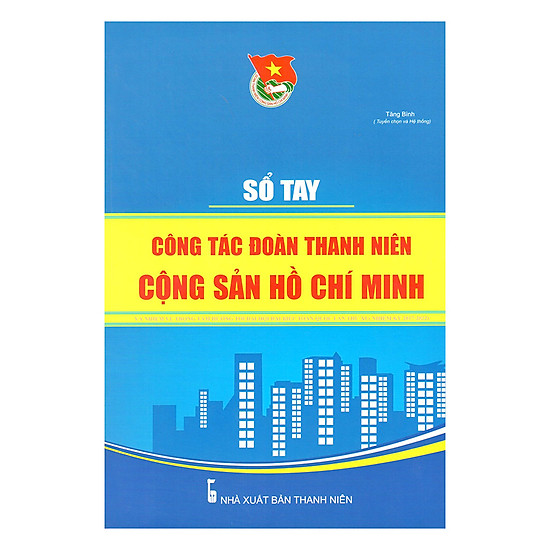 [Download Sách] Sổ Tay Công Tác Đoàn Thanh Niên Cộng Sản Hồ Chí Minh