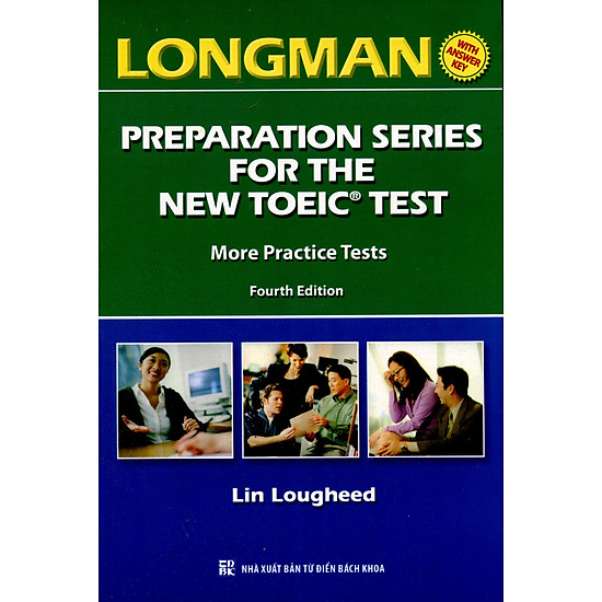 Longman Preparation Series For The New TOEIC Test – More Practice Tests (Không CD)