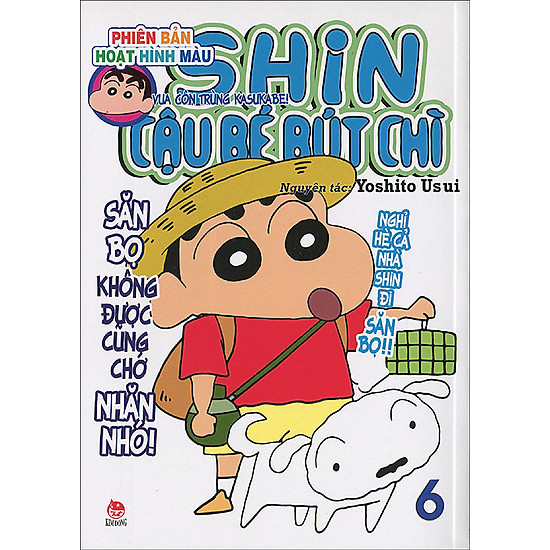 Shin - Cậu Bé Bút Chì (Hoạt Hình Màu) - Tập 6 (Tái Bản 2015)