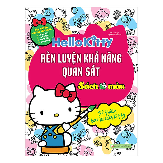 Hello Kitty - Sách Tô Màu - Rèn Luyện Khả Năng Quan Sát - Sở Thích Bao La Của Kitty