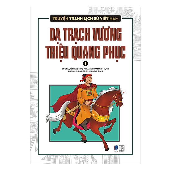 [Download Sách] Truyện Tranh Lịch Sử Việt Nam - Dạ Trạch Vương Triệu Quang Phục