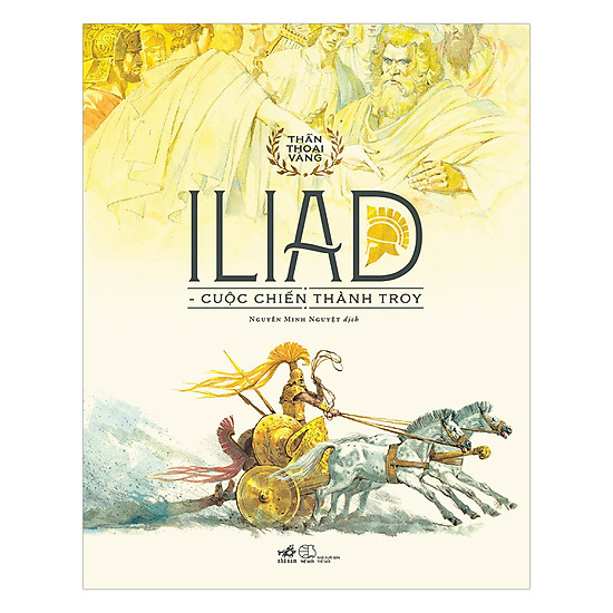 [Download Sách] Bộ Thần Thoại Vàng - Iliad - Cuộc Chiến Thành Troy