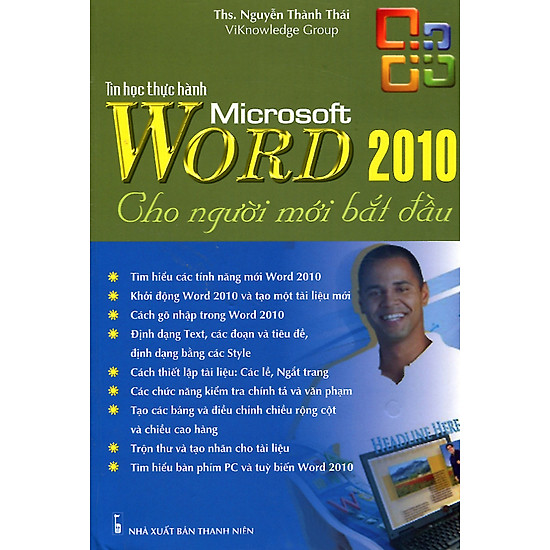 Tin Học Thực Hành Microsoft Word 2010 Cho Người Mới Bắt Đầu