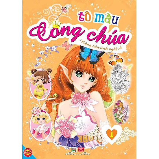 [Download sách] Tô Màu Công Chúa - Nàng Tiên Tinh Nghịch - Tập 1
