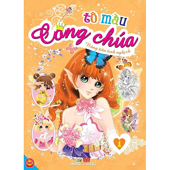 [Download Sách] Tô Màu Công Chúa - Nàng Tiên Tinh Nghịch - Tập 1