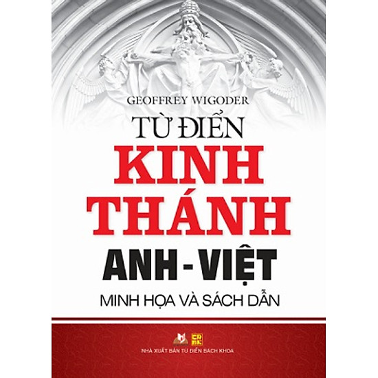 Từ Điển Kinh Thánh Anh Việt (Minh Họa Và Sách Dẫn)