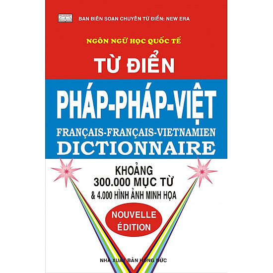 [Download Sách] Từ Điển Pháp - Pháp - Việt (300.000 Từ)